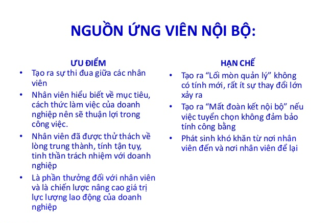 Ưu, nhược điểm của nguồn tuyển dụng nội bộ doanh nghiệp