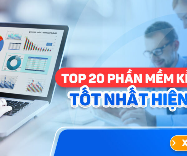 [TOP 20+] Phần Mềm Kế Toán Tốt Nhất Hiện Nay