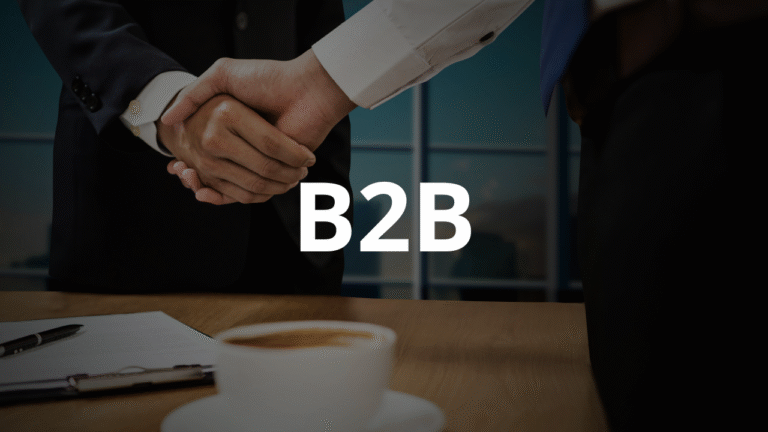 B2B là gì? Vai trò và 4 mô hình kinh doanh B2B phổ biến