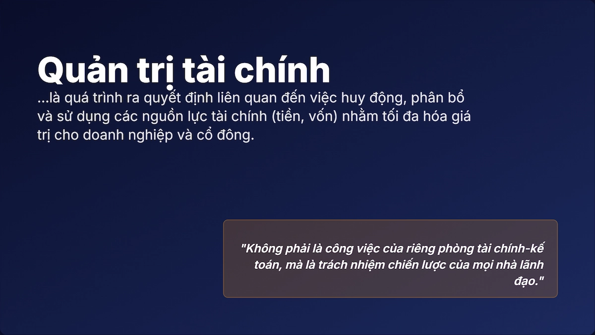 Quản trị tài chính là quá trình ra quyết định